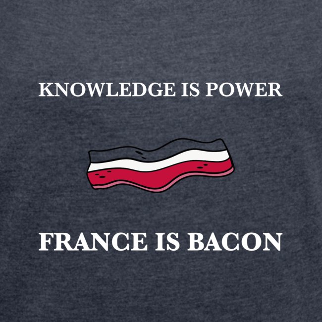 France is Bacon (Blue)