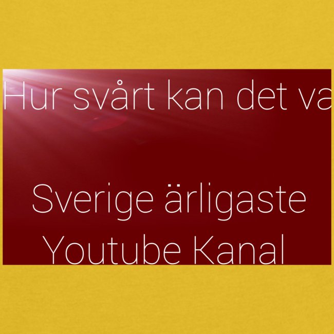 Sveriges Ärligaste Youtube Kanal