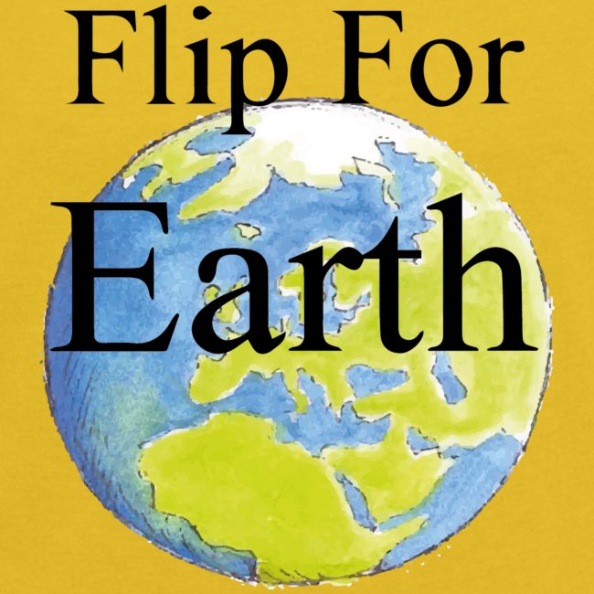Flip For Earth T-shirt