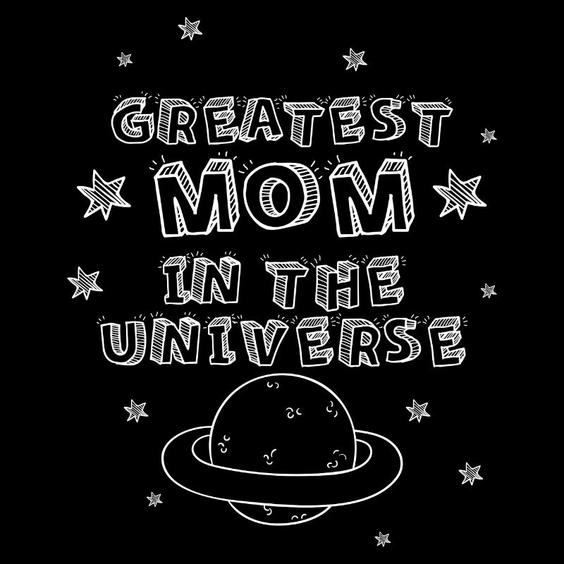 Grestest Mom in the Universe - muttertag