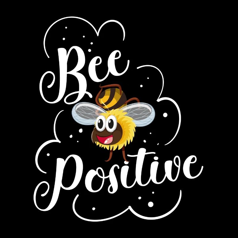 Bee positive bees saying beekeepers