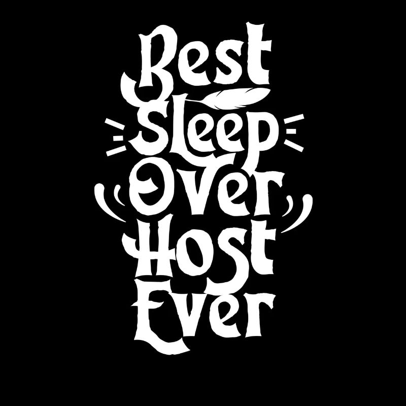 Best Overnight Host Ever Party