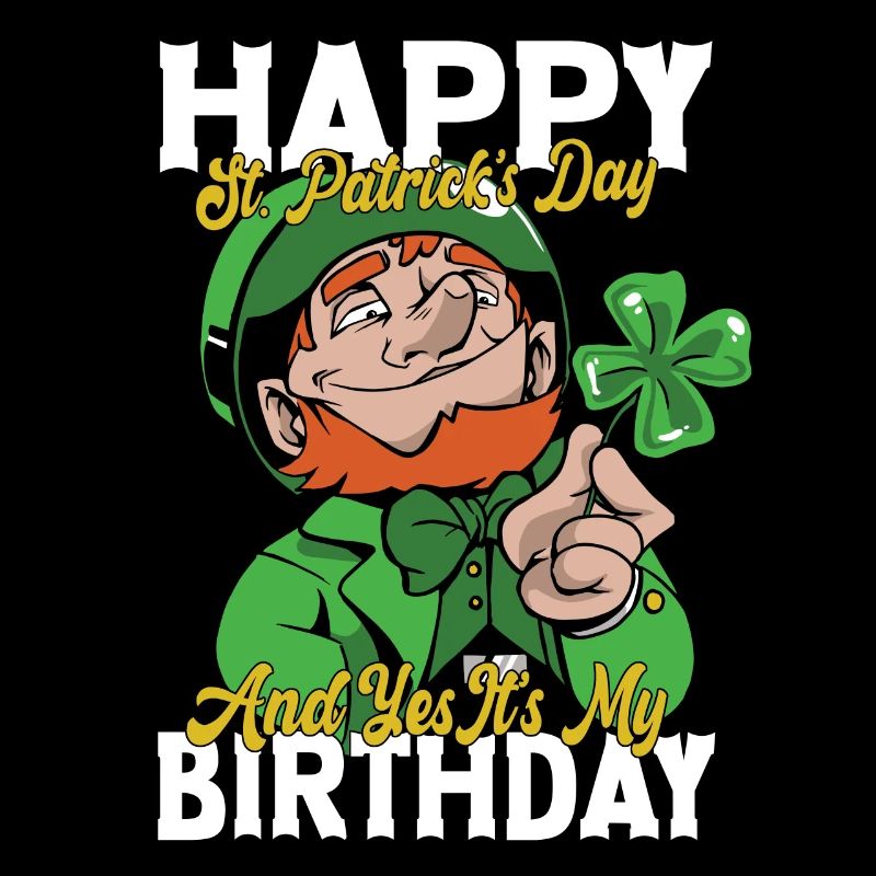 Joyeux jour de la Saint-Patrick mon anniversaire