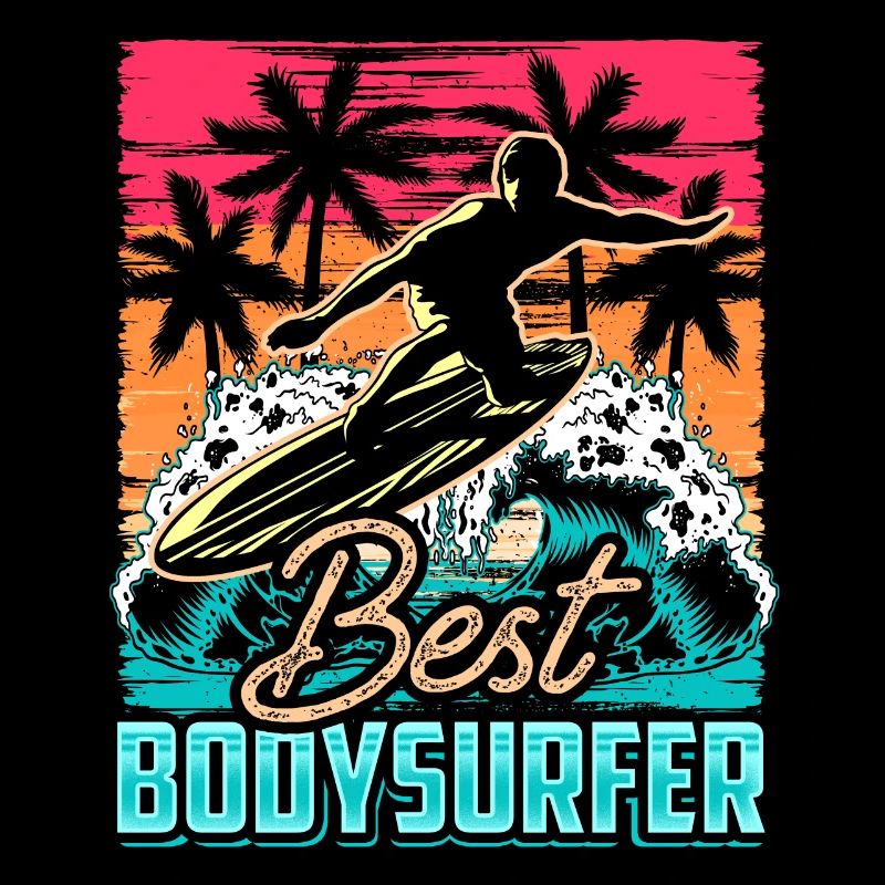Bester Bodysurfer Bodysurfen Bodysurf Bodysurfing