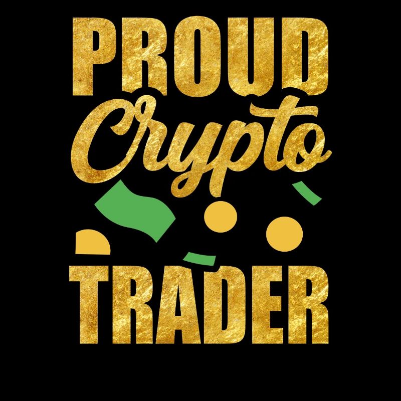 Proud Crypto Trader Trade Crypto Trading