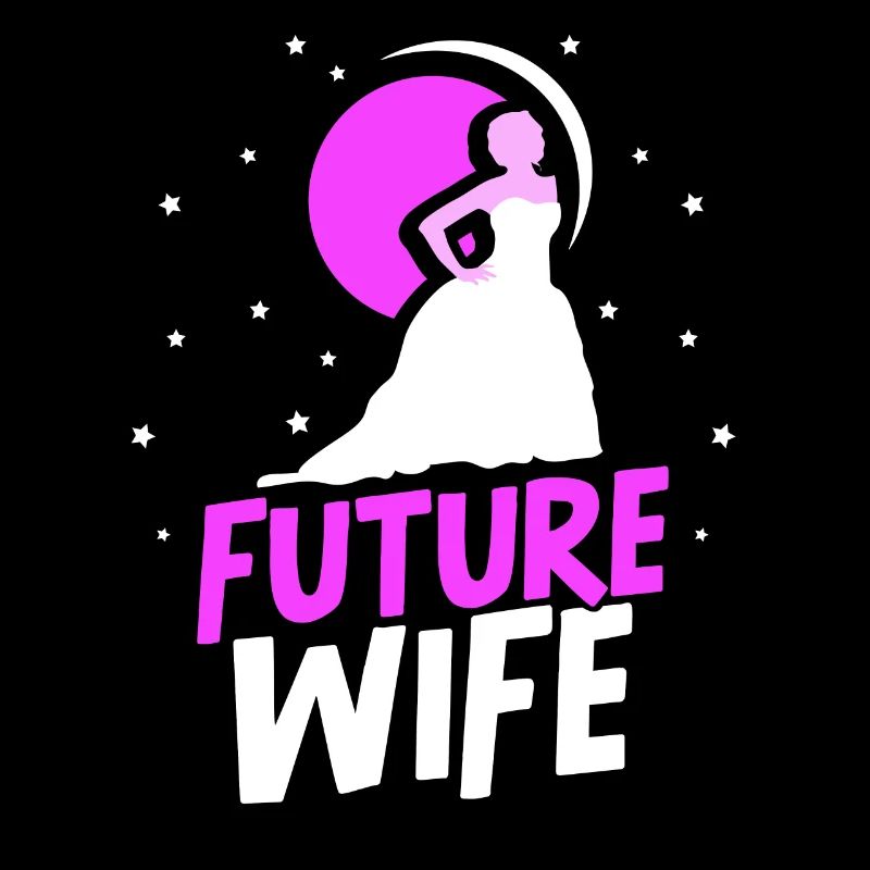 Future Wife Party Wedding Brides Bride