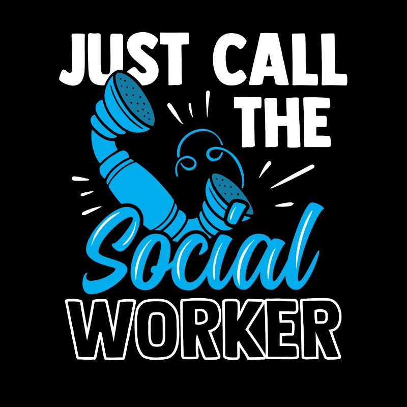 Just call the social worker Social Work