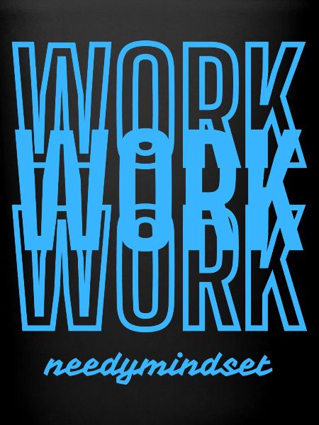 Needymindset Work