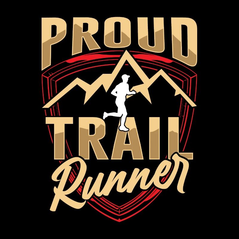 Proud Trail Runner Running Trail Running Race