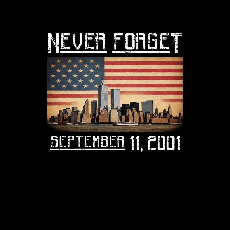 Never Forget September 11 2001 Memorial Day