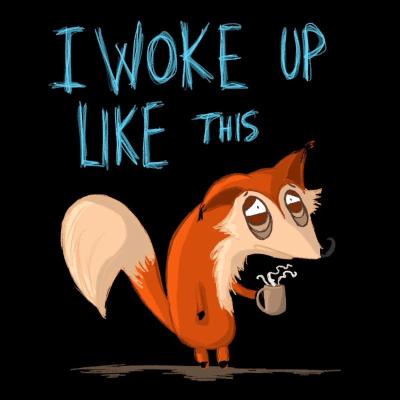 I WokeupLikeThis