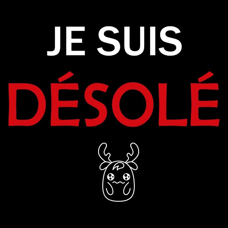 Je suis Désolé