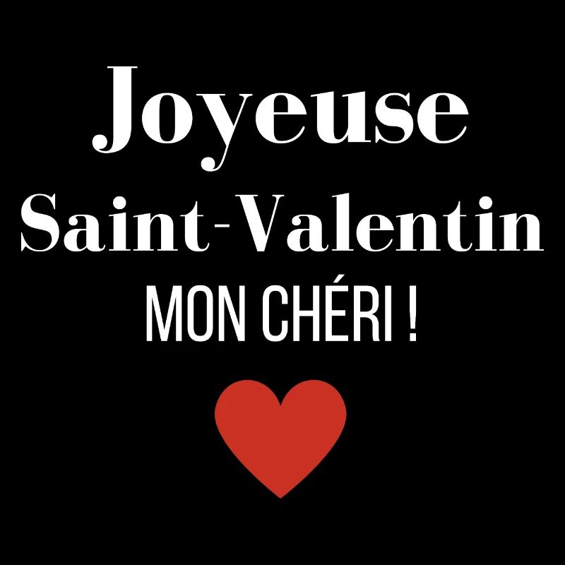 joyeuse saint valentin mon chéri
