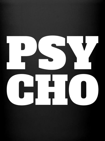 Psycho