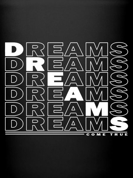 DREAMS - COME TRUE