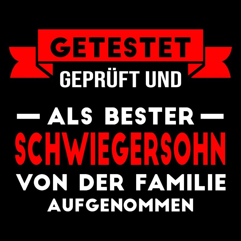 Bester Schwiegersohn der Welt.