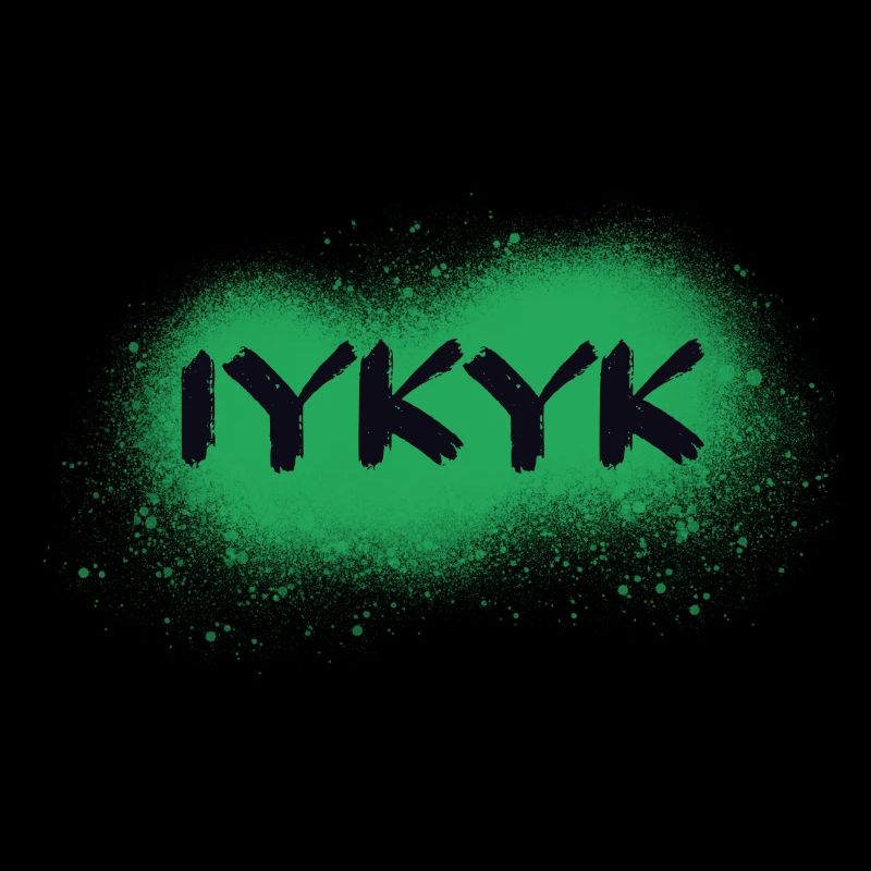 IYKYK