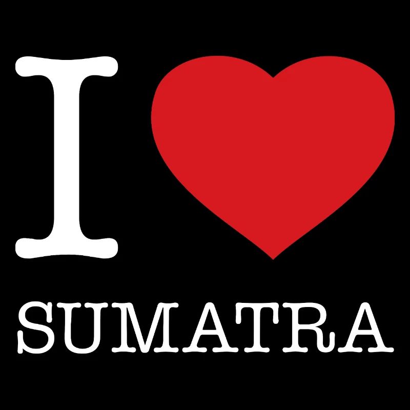 I LOVE SUMATRA