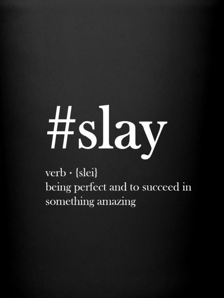Slay