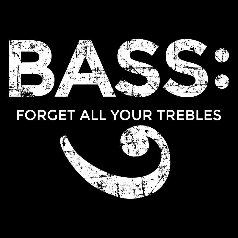 BASS - Forget all your trebles (Vintage/Weiß)