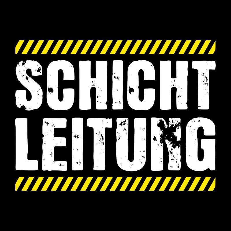 Schichtleitung Chef Beruf Humor