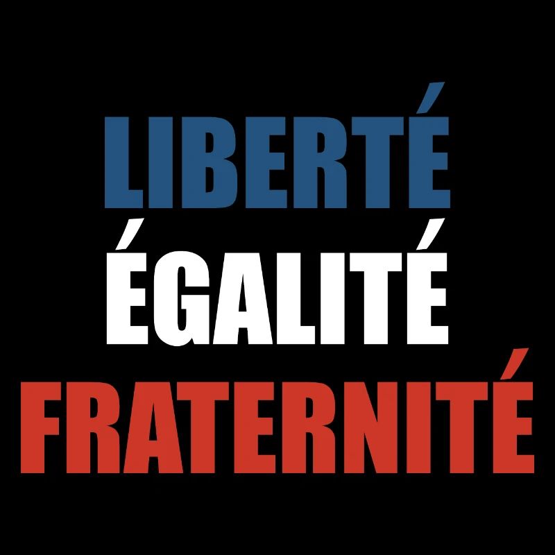 Liberté Égalité Fraternité