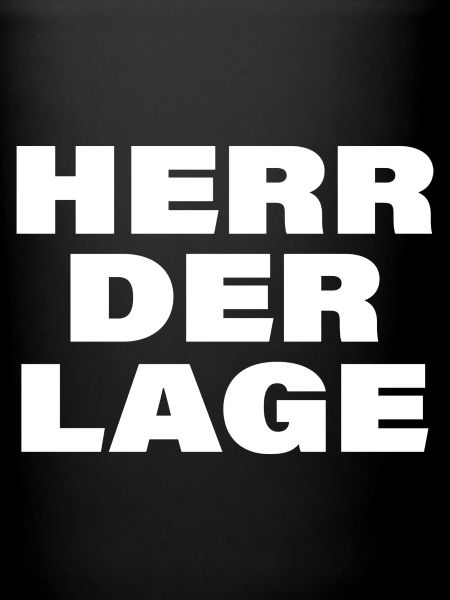 HERR DER LAGE