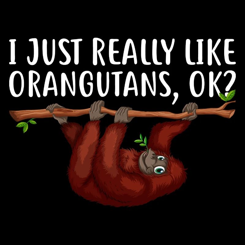 J’aime vraiment les orangs-outans - Orang-outan drôle