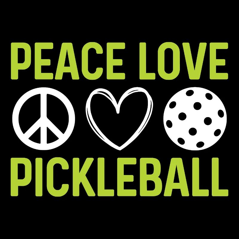 Peace Love Pickleball