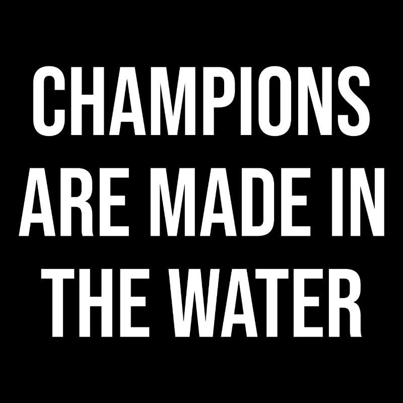 Champions werden im Wasser gemacht