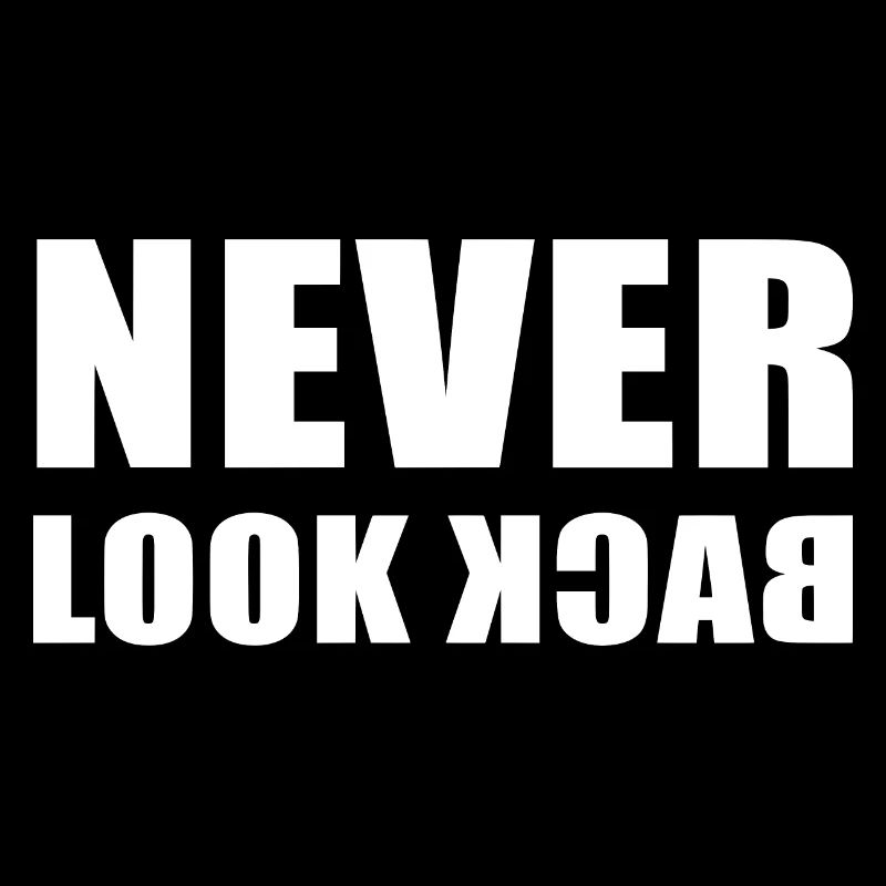 Never Look Back