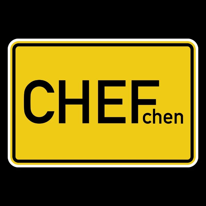 Bester Chef Ortsschild Chefchen