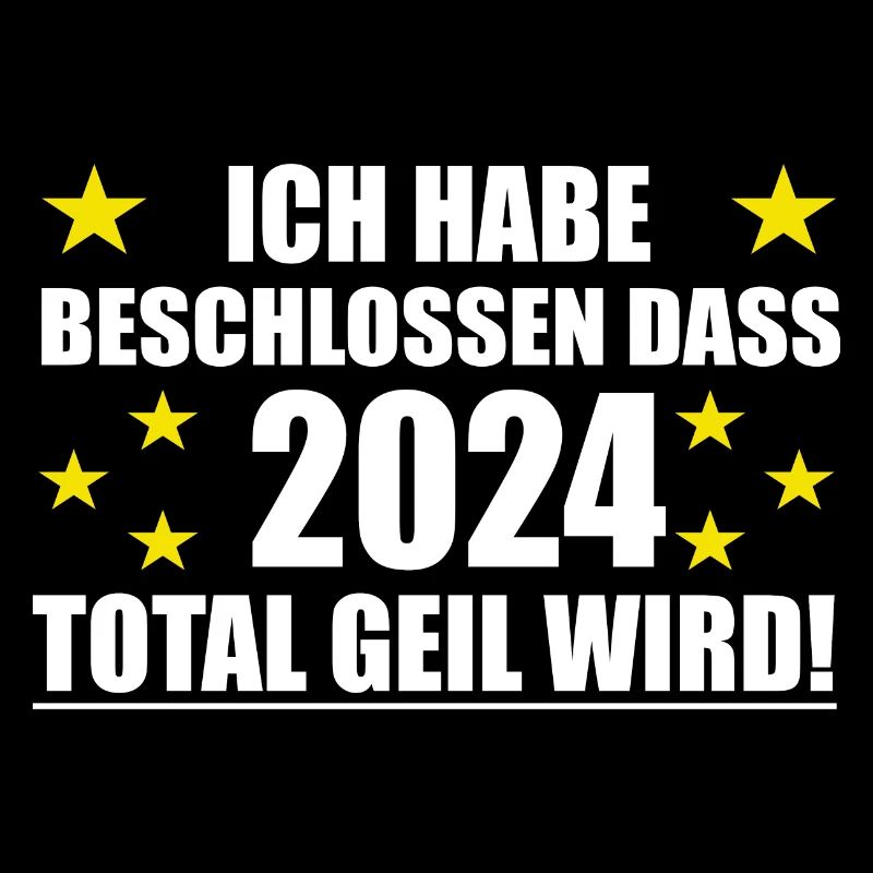 Frohes Neues Jahr 2024 wird geil