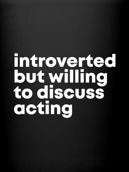Acting Acting Acting