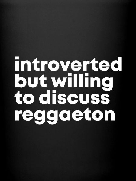 Reggaeton Reggaeton Reggaeton