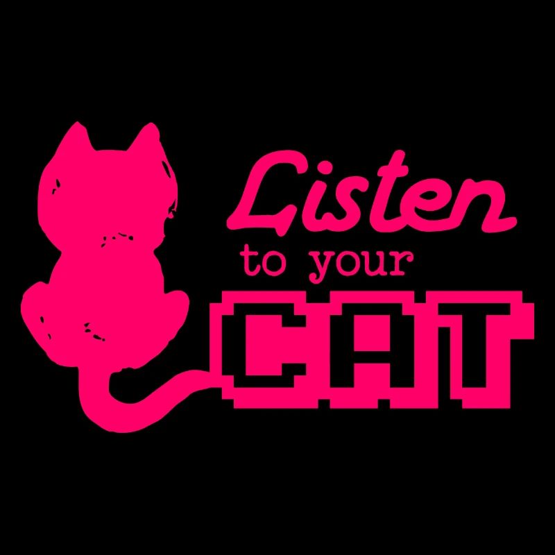 « Écoutez votre chat » dicton cool avec chat