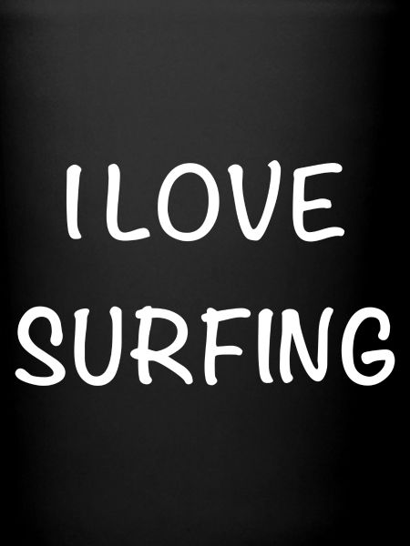 I love surfing
