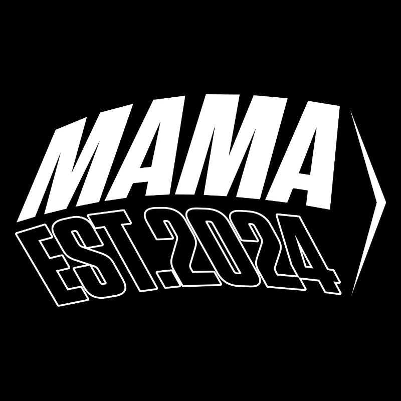 MAMA Shirt Est.2024