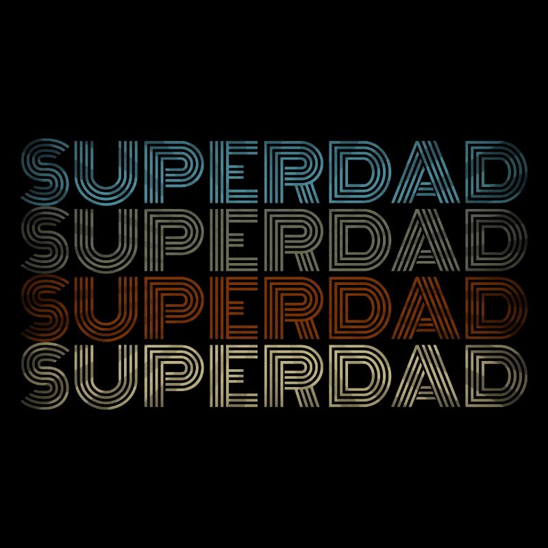 Daddy Father Gift Super saying Dad Stepfather