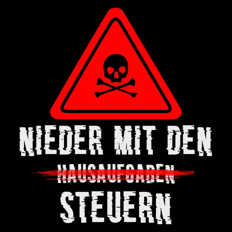 Nieder mit den Steuern