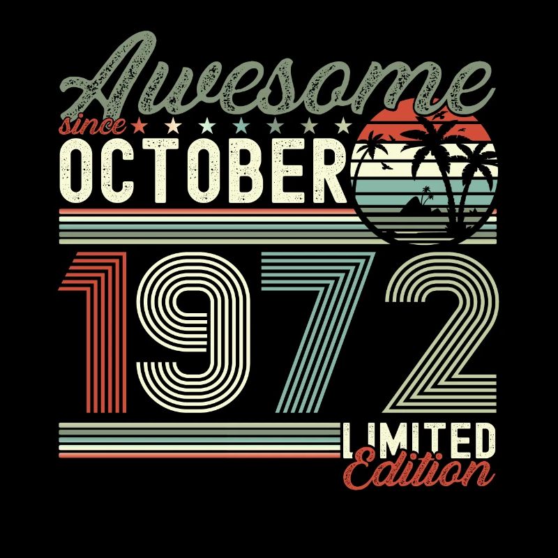 Awesome October 1972 50th Birthday Gift
