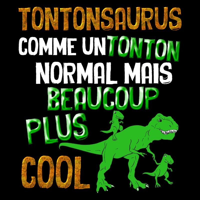 Tonton Cool Dinosaure Tontonsaurus