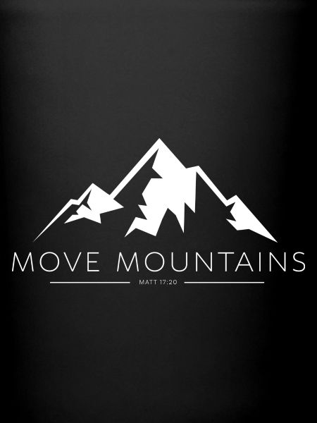 faith can move mountains
