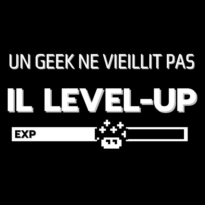 Un geek ne vieillit pas il levelup