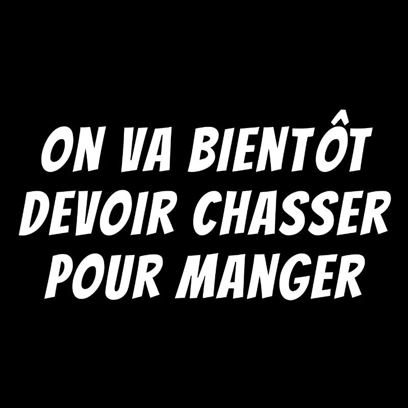chasse, chasse humour, chasser pour manger