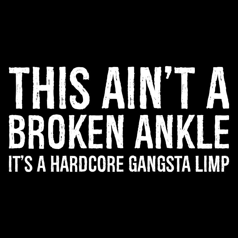 Funny Broken Ankle Injury