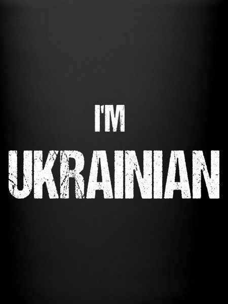 I'M UKRAINIAN