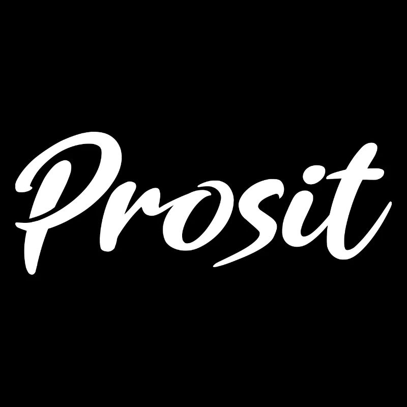 Prosit Prost Trinkspruch