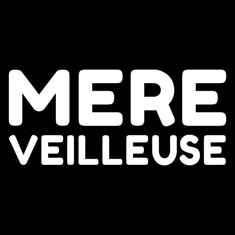 MERE VEILLEUSE