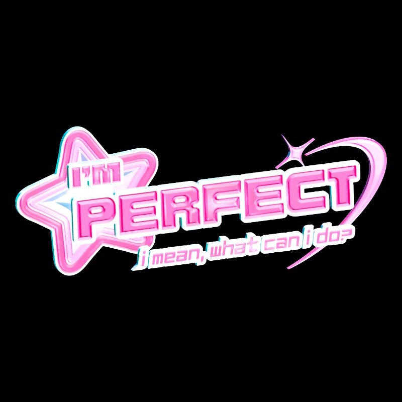 Je suis parfait – Y2K Pinkcore Diva Design
